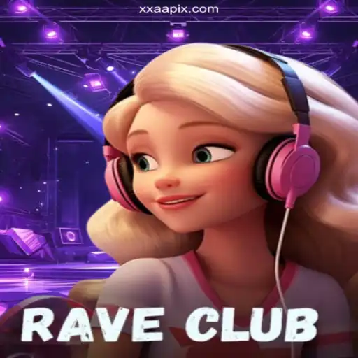 Exploring the World of RaveClub: Unleash the Ultimate Gaming Experience with XXAA