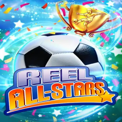 Unveiling ReelAllStars: The Game Changing Experience with XXAA - A Plataforma Mais Respeitável -XXAA.Com